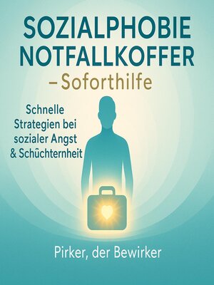 cover image of Sozialphobie Notfallkoffer – Soforthilfe